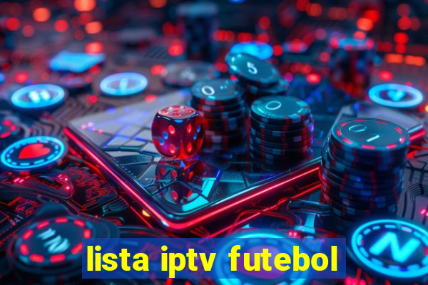 lista iptv futebol